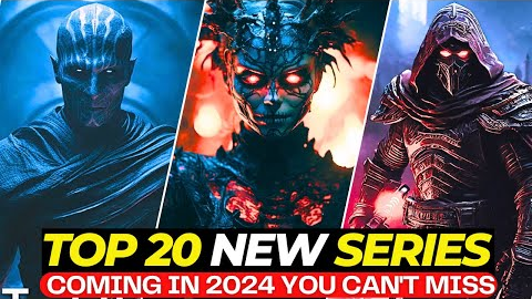 Top 20 Best Upcoming TV Shows Set to Dominate 2024! | New Series On Netflix, Amazon Prime, Apple TV+