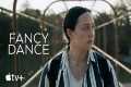 Fancy Dance — Official Trailer |
