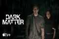 Dark Matter — Official Trailer |