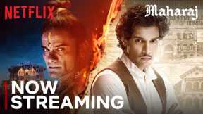 Maharaj | Now Streaming | Junaid Khan, Jaideep Ahlawat, Shalini Pandey, Sharvari | Netflix