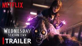 Wednesday Addams | Season 2 Trailer | Netflix (New)