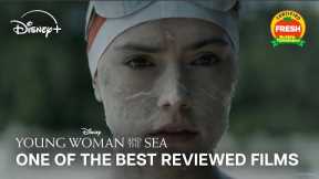 Young Woman and the Sea | Best Reviewed | Disney+