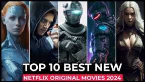 Top 10 New Netflix Original Movies Released In 2024 | Best Netflix Movies 2024 | Netflix New Movies