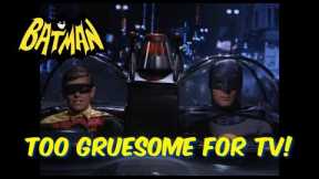 This BATMAN 60's TV Show SCENE Was Too Gruesome for TV and Could Not Be Shown!