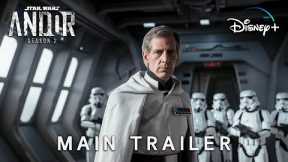 Andor Season 2 (2025) | Main Trailer | Star Wars & Disney+ | Diego Luna & Ben Mendelsohn