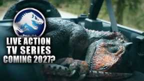 A LIVE ACTION ‘JURASSIC WORLD’ TV SERIES IS COMING VERY SOON?