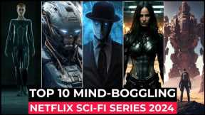 Top 10 Best SCI FI Series On Netflix 2024 | Best Netflix Sci Fi Series | Best Netflix Series 2024