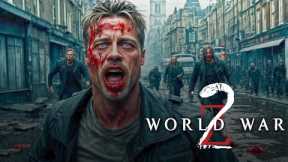 WORLD WAR Z 2 (2025) Trailer - Brad Pitt | Zombie Movie