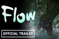 Flow - Official Trailer (2024) Gints