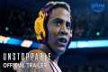 Unstoppable - Official Trailer |