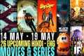 Upcoming Movies & Web Series May