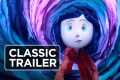 Coraline (2009) Official Trailer -