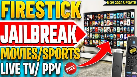 🔴Jailbreak Amazon Fire Stick & Fire TV (November 2024 Update) Unlock ALL Apps for FREE