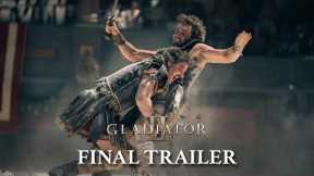 Gladiator II | Final Trailer (2024) - Paul Mescal, Pedro Pascal, Denzel Washington, Ridley Scott