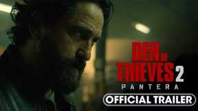 Den of Thieves 2: Pantera (2025) New Trailer – Gerard Butler, O’Shea Jackson Jr.