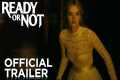 READY OR NOT | Red Band Trailer [HD]