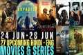 Upcoming Movies & Web Series June 