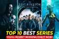 Top 10 BEST TV Shows So Good, You’ll