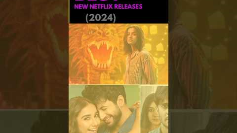 Top 7 New Netflix Releases That Will Blow Your Mind in 2024