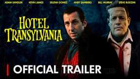 HOTEL TRANSYLVANIA | Adam Sandler, Kevin James - Movie Trailer (2025)