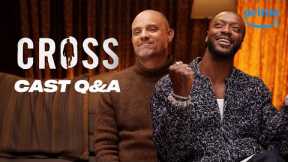 Q&A with the Cast | Cross | Prime Video