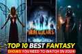 Top 10 Seriously ADDICTIVE Fantasy