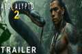 APOCALYPTO 2(2025) – Full Trailer –