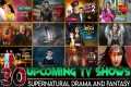 Top 30 Upcoming Indian Tv Shows Lunch 