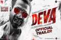 Deva | Official Trailer l Shahid