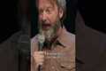 Real ones know. | Tom Green: I Got A