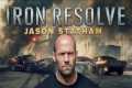 Iron Resolve | Jason Statham | New