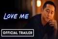 Love Me - Official Trailer (2025)