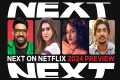 Next on Netflix India 2024 | Films