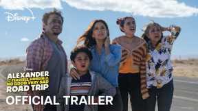 Alexander and the Terrible, Horrible, No Good, Very Bad Road Trip | Trailer | March 28 on Disney+