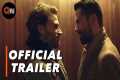 FOREIGN LOVERS | Official Trailer