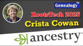 Ancestry’s New Features: Crista Cowan Interview at RootsTech 2025