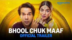 Bhool Chuk Maaf - Official Trailer | Rajkummar Rao, Wamiqa Gabbi | Prime Video India