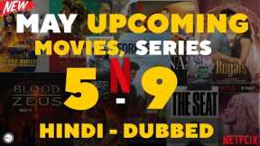 Upcoming Netflix Releases (May 5–9) | Hindi Dubbed & Originals | What to Watch?