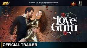 Love Guru - Official Trailer | Humayun Saeed, Mahira Khan | This Eid ul Azha 2025 | ARY Films