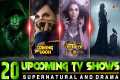 20 Upcoming Indian Tv Shows |