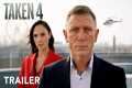 TAKEN 4 - Trailer | Daniel Craig, Gal 