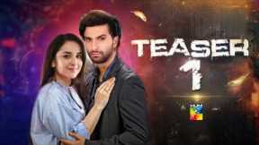 Teaser 1 | Coming Soon | Ft. Yumna Zaidi, Ahad Raza Mir | HUM TV New Upcoming Drama