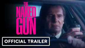 The Naked Gun - Official Trailer (2025) Liam Neeson, Pamela Anderson