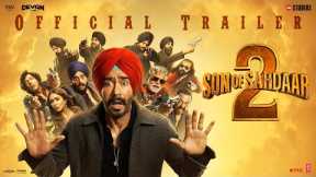 Son Of Sardaar 2 - OFFICIAL TRAILER | Ajay Devgn & Mrunal Thakur | Vijay Kumar Arora | 25th July