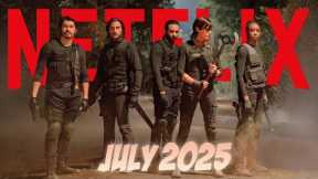 Netflix July 2025 Releases 🔥 | New Movies & Series You Can’t Miss!