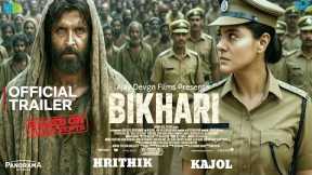 BHIKARI- Hindi Movie Trailer 2025 | First Look | Hrithik Roshan | Kajol | Ajay Devgan- Films