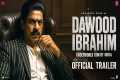 Dawood Ibrahim - Official Trailer |