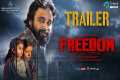 Freedom -  Official Trailer |