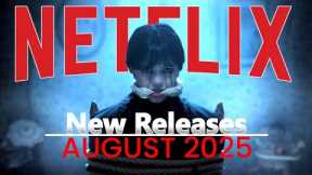 7 Best New Netflix Releases You Can't Miss in August 2025!
