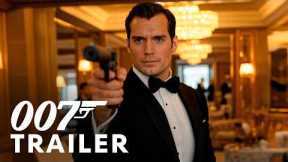 Bond 26 (2025) - First Trailer | Henry Cavill, Margot Robbie | Concept Version